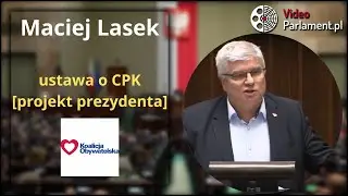 Maciej Lasek - ustawa o CPK [projekt prezydenta]