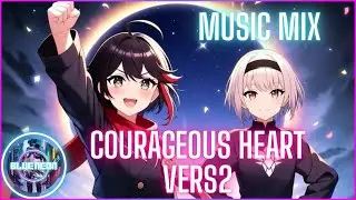 BLUE NEON Courageous Heart VERS2 #musicmix #blueneon #cyberpunk