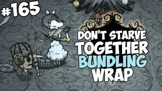 Beeswax & Bundling Wrap - Don't Starve Together Gameplay - Part 165