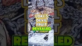 Loki's devil fruit REVEALED!#shorts