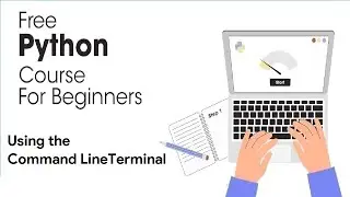 Python Full Course for Beginners 2023 - Using the Command LineTerminal