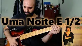 Uma Noite E 1/2 (Marina Lima, Renato Rocketh) BASS COVER