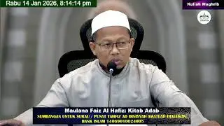 Kuliah Maghrib Maulana Faiz Al Hafiz 14 Januari 2026 Surau Ad Diniyyah