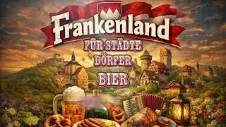 Frankenland &ndash; Heimat-Hymne f&uuml;r Ober-, Unter- und Mittelfranken