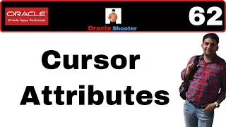 Apps Technical 62: Attribute of Cursors in PLSQL