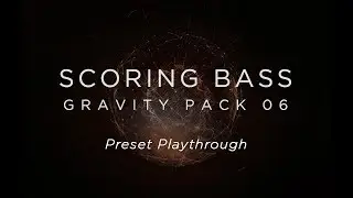 Scoring Bass - Preset Playthrough | Heavyocity