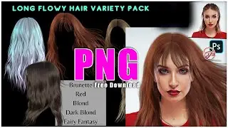 Long Flowy Hair PNG Pack | DG Photoshop