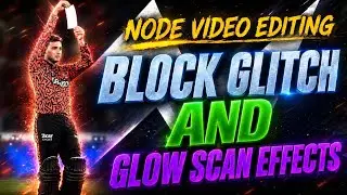 NODE VIDEO EDITING 📹 | BLOCK GLITCH AND GLOW SCAN EFFECTS ✨️ | #editing #videoediting#cricketedit