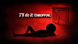 Tomorrow Never Comes (And Here's Why)