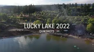 Lucky Lake Festival Quikshots 2022