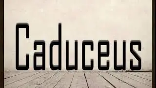How to Pronounce Caduceus
