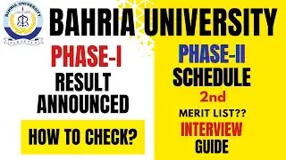 BAHRIA UNIVERSITY MERIT LIST SPRING 2026 | Phase-II Schedule | 2nd Merit List | Interview Guide
