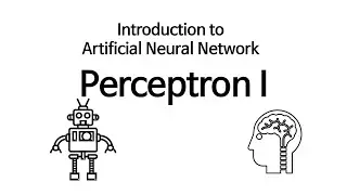 [Neural Network 1] Artificial Neural Network and Perceptron part1