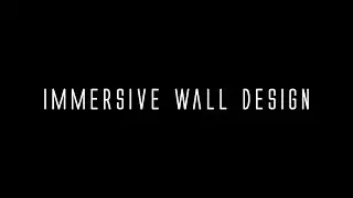 Immersive Wall - Interior Design