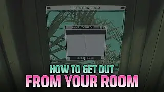 How to Get Out from the Isolation Room - ROUTINE