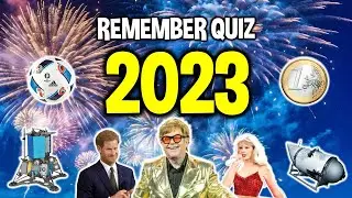 2023 Trivia Quiz - Test your Knowledge of the Year 2023