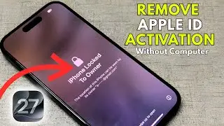 IOS 27 Any iPhone 100% | Remove Apple iD Without Computer | How To Unlock iPhone iF Forgot Apple iD 