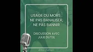 Usage du mors : ne pas banaliser, ne pas bannir