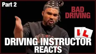 DRIVING INSTRUCTOR REACTS to Bad Driving, Crashes & Close Calls (UK Dash Cams) ep02 [part2]