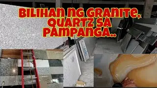 Ano kaya ang napili para sa bahay? | Granite at Quartz stores dito sa Pampanga | Magkano presyo