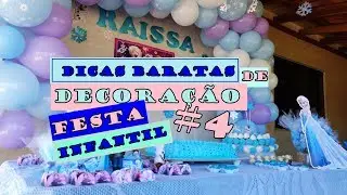 Dicas Baratas de Decoração para Festa Infantil #4 - Frozen