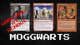 MTG PAUPER - GOBLINS AT SCHOOL - MOGGWARTS GAMEPLAY