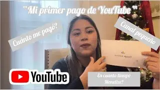 Mi primer pago +Cuánto me pagó YouTube? +tips para monetizar un canal pequeño 