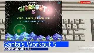 Commodore 64 -=Santa&rsquo;s Workout 5=-
