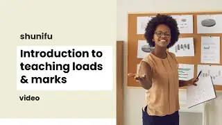 Introduction to Teaching Loads & Marks in Shunifu | Make Mark Entry Easy