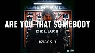 Capo TTG - Are You That Somebody (Aaliyah Remix) | Real Rap Vol. 1