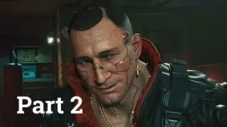 JACKIE - Cyberpunk 2077 -Gameplay Part 2