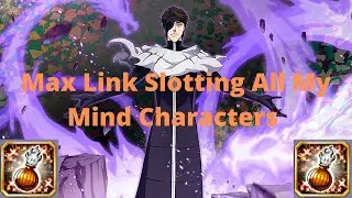 Mind Attribute Link Slots Completed I Bleach Brave Souls