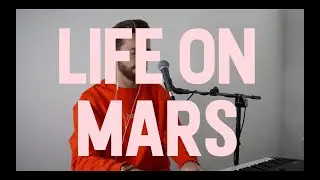 Life on Mars//Jordan Bradley