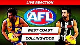WEST COAST VS COLLINGWOOD | AFL LIVE REACTION 2023