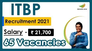 ITBP Recruitment 2021 | Salary ₹ 21,700 | Notification for 65 Posts | Latest Central Govt Jobs 2021