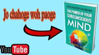 Book Summary Of The Power Of Your Subconscious Mind (Hindi) - By Shubham Das