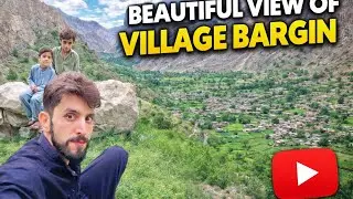 Beautiful View of Village Bargin | Hidden Beauty of Nature 🌿
