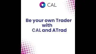 Be your own Trader with CAL and Atrad
