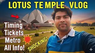 LOTUS TEMPLE Kaise Jaen | Lotus Temple Vlog | Kamal Mandir Kaise Pahuche |Lotus Temple Nearest Metro