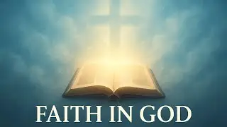 FAITH IN GOD by ( Jeffrey Baffo-Baah )