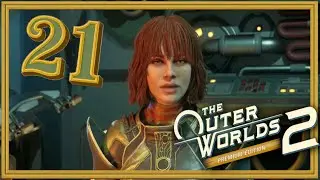After ME, ZYRANIUM! 🌝21🦾THE OUTER WORLDS [2025, PREMIUM Edition]