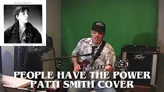 People Have The Power - Patti Smith cover