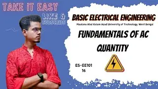 Fundamentals of AC Quantity | Basic Electrical Engineering | ES - EE101