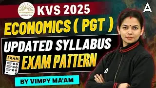 KVS 2025 | Economics ( PGT ) - Updated Syllabus & Exam Pattern by Vimpy Ma'am