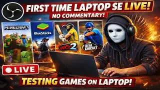 FIRST TIME Laptop Se LIVE 🔥 | Testing Games | NO COMMENTARY