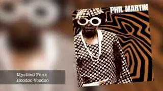 10 Phil Martin - Hoodoo Voodoo