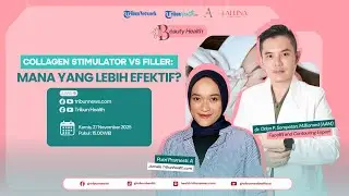 🔴BEAUTY HEALTH: Collagen Stimulator vs Filler: Mana yang Lebih Efektif?