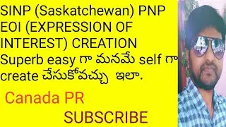 SINP PNP (Saskatchewan) EOI (Expression Of Interest) Profile Creation