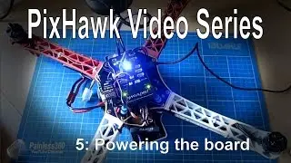 (5/5) PixHawk Video Series – Common Power Options (BEC, Power Modules, ESCs and combos)