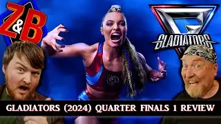 Gladiators (2024) Quarter Finals 1 Review - POWER UP! - Zak & Buzz Review